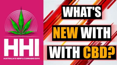 What's New With the CBD Industry? - 2021 Hemp Health Innovation Expo
