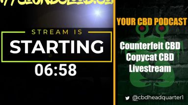 Copycat CBD Livestream & Counterfeit CBD to Avoid