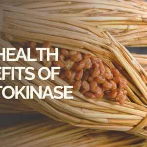 Exploring Nattokinase: A Natural Enzyme and Its Health Benefits